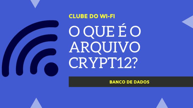 Texto diz: O que é o arquivo Crypt12? (key whatsapp crypt12 download abrir crypt12 online crypt12 descriptografar online backuptrans crypt12)