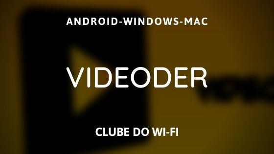 baixar videoder atualizado 2020 apk para android