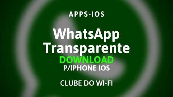 whatsapp transparente para iphone ios atualizado