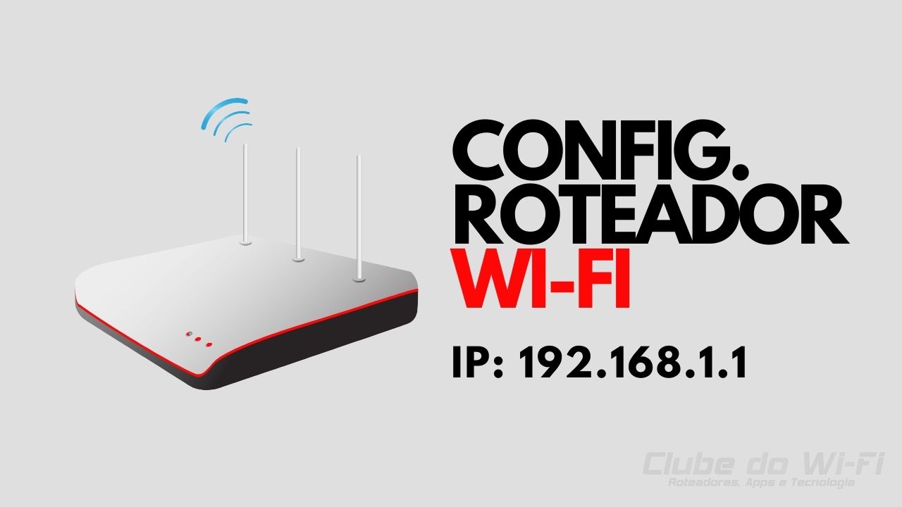 192.168 1.1 - Configuração Wi-Fi 2022