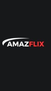 Amazflix App 2021