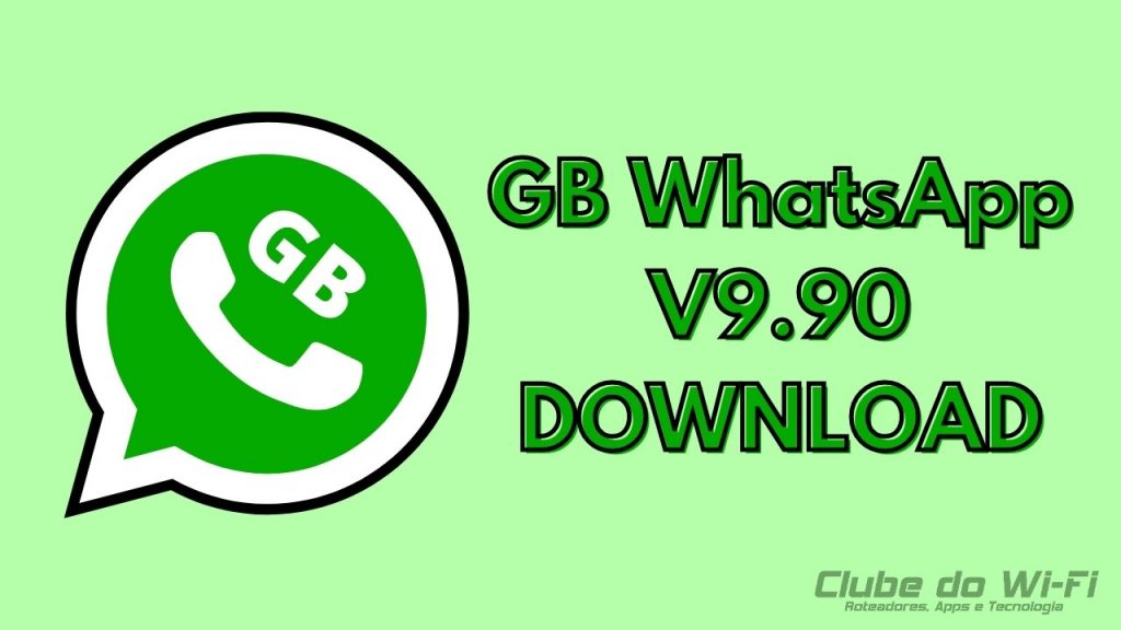GB WhatsApp v9.90 download 2023