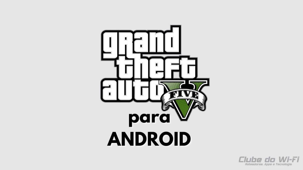 Baixar GTA 5 Mobile APK Atualizado 2023 para Android