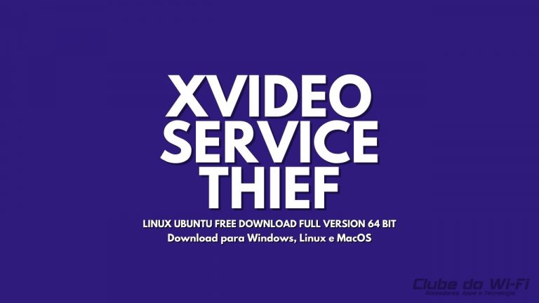 Baixar xvideoservicethief linux ubuntu free download full version 64 bit 2022