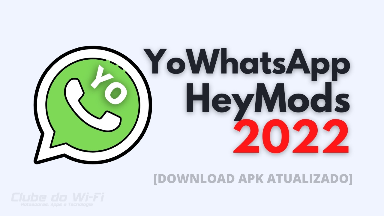 Baixar YoWhatsApp HeyMods 2022