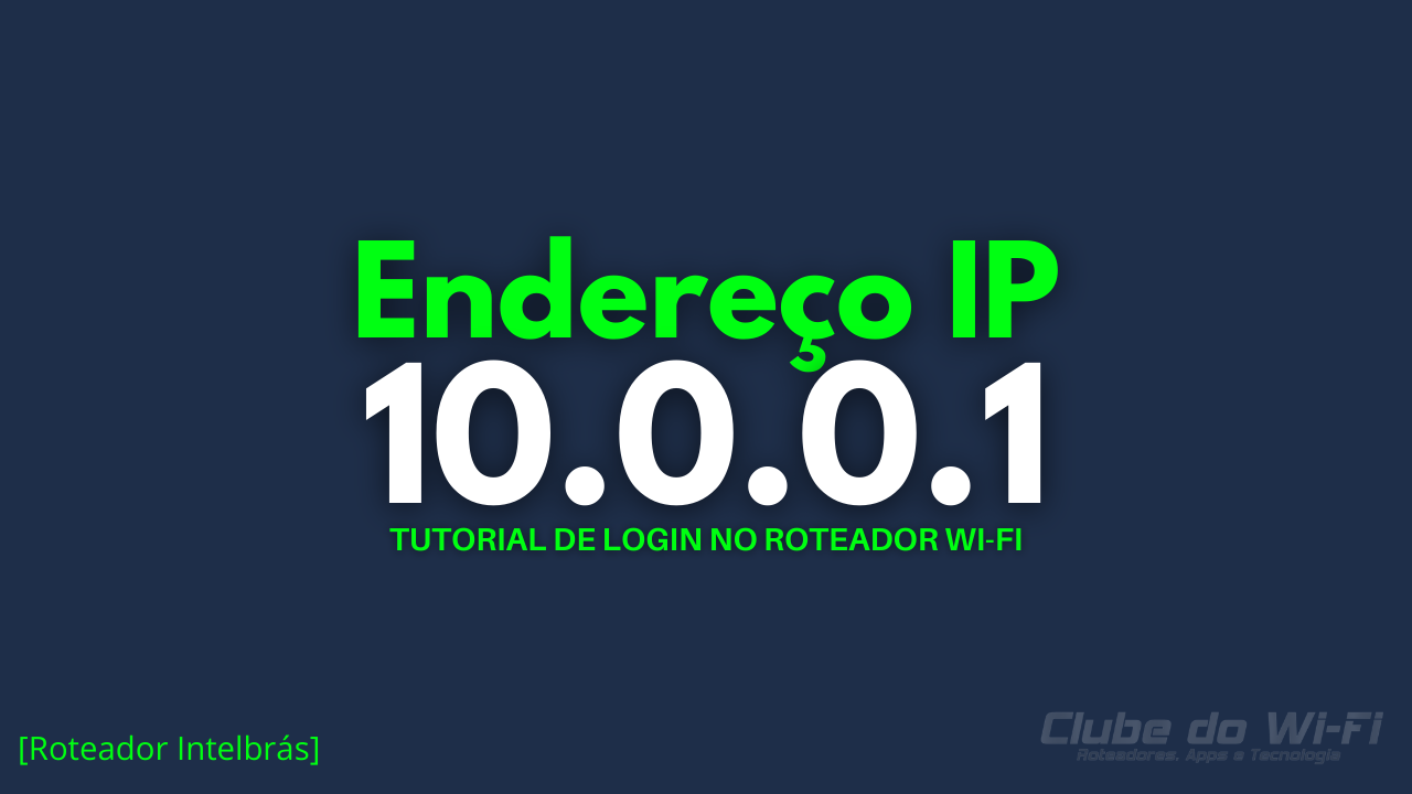 Tutorial do IP 10.0.0.1