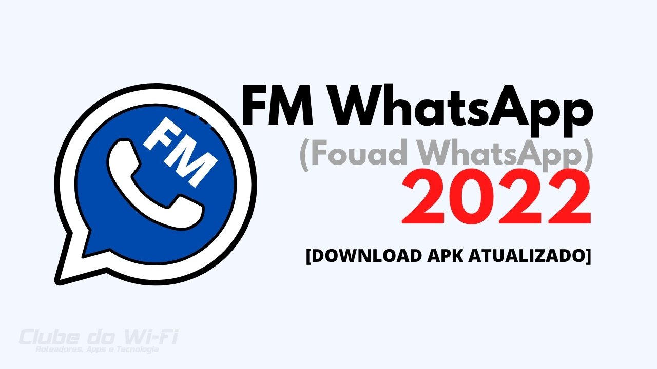 Baixar FM WhatsApp Atualizado 2022
