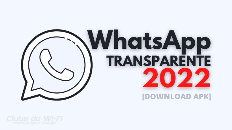 Baixar WhatsApp Transparente 2022