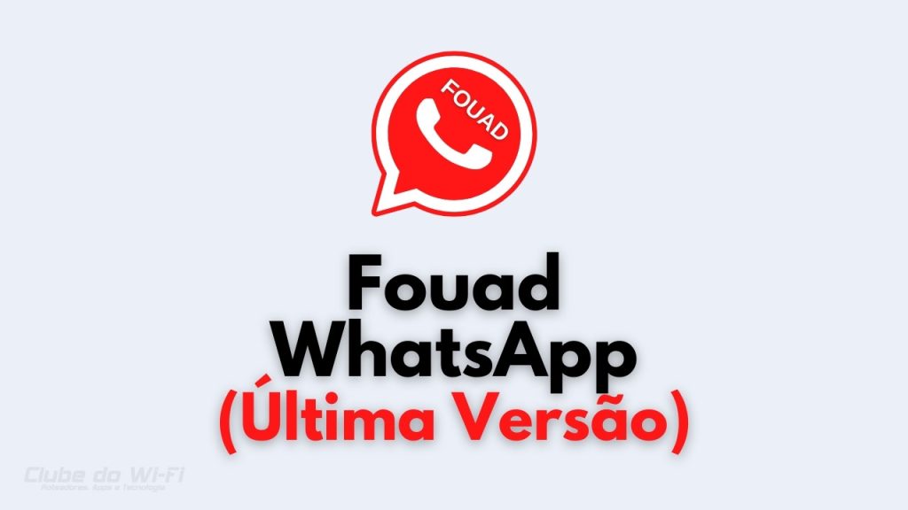 Baixar Fouad WhatsApp Atualizado 2022 para Android