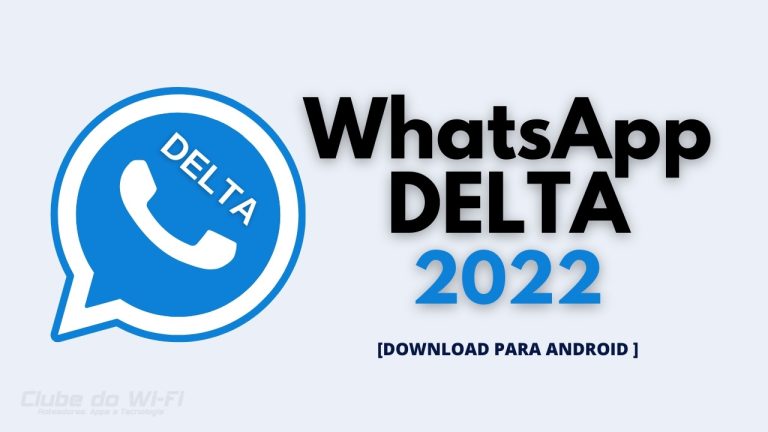 Baixar WhatsApp Delta Atualizado 2022 para Android