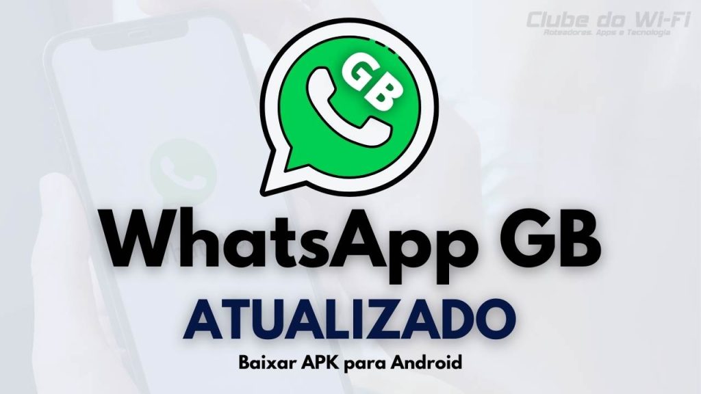 WhatsApp GB Atualizado 2023