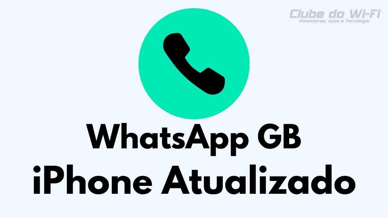 WhatsApp GB iPhone Atualizado